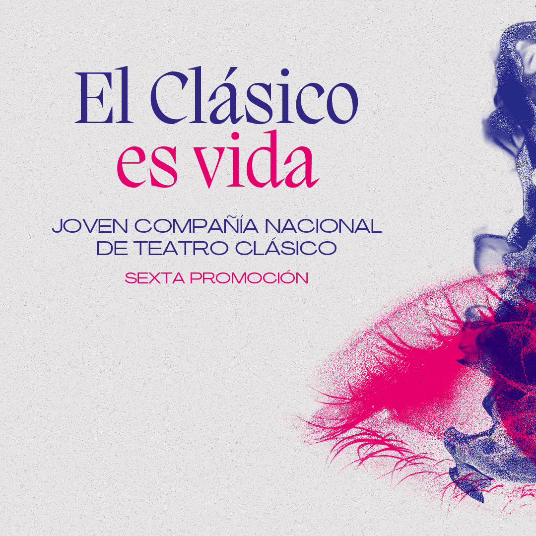 Sexta promoción de la Joven Compañía Nacional de Teatro Clásico