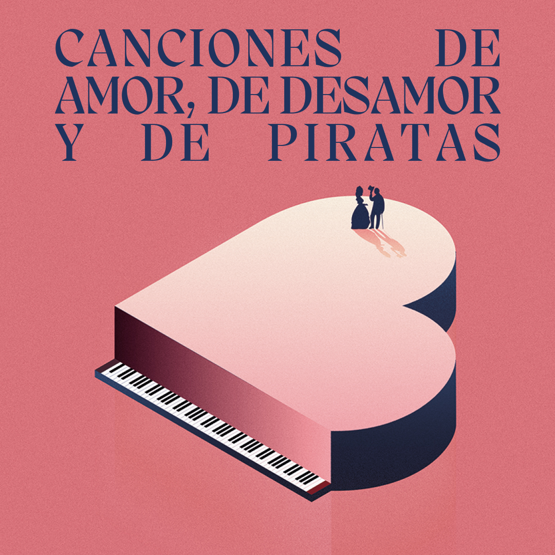 Canciones de amor, de desamor y de piratas