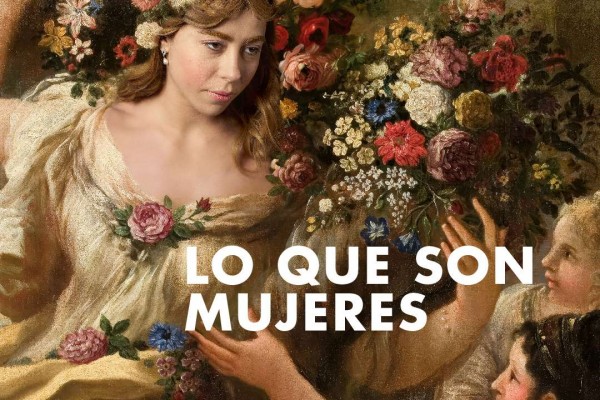 Lo que son mujeres